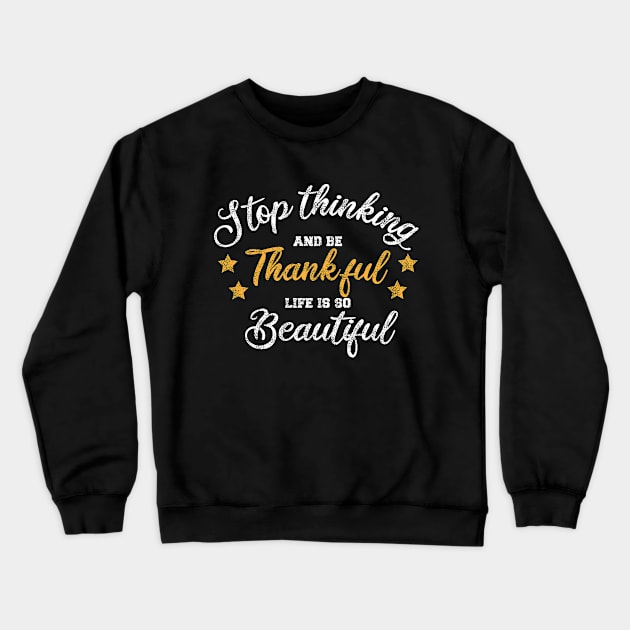 thanksgiving thankful gift Crewneck Sweatshirt by medrik